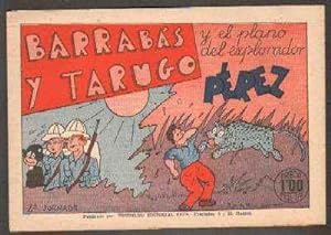 BARRABAS Y TARUGO Y EL PLANO DEL EXPLORADOR PEREZ (2ªJORNADA)