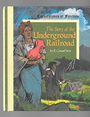 Seller image for The Story of the Underground Railroad (Cornerstones of Freedom) for sale by TuosistBook