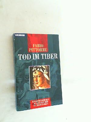 Tod im Tiber : ein Kriminalroman aus der Zeit der Lucrezia Borgia.