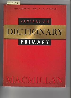 Australian Dictionary Primary For Students Aged 6 To 10 Years