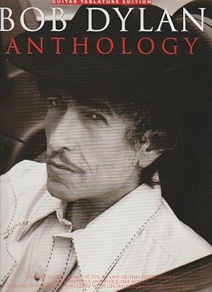 Bob Dylan Anthology : Guitar Tablature Edition