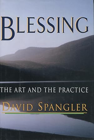 Seller image for Blessing: The Art and the Practice for sale by Kenneth A. Himber