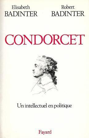 Image du vendeur pour Condorcet (1743-1794) Un intellectuel en politique mis en vente par LES TEMPS MODERNES