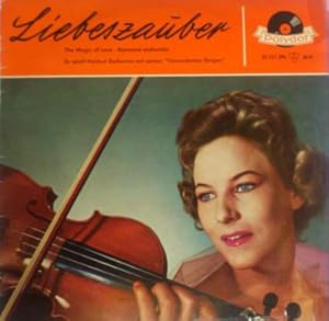 Liebeszauber. Es spielt Helmut Zacharias mit seinen "Verzauberten Geigen".