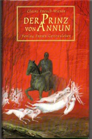 Bild des Verkufers fr Der Prinz von Annun. Erzhlt nach dem Mabinogion. zum Verkauf von Leonardu