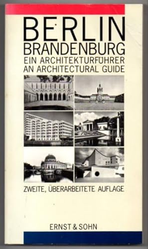 Berlin Brandenburg. Ein Architekturführer. An Architectural Guide.