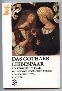 Das Gothaer Liebespaar. Ein ungleiches Paar im Gewand höfischer Minne.
