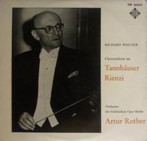 Richard Wagner: Ouvertüren zu Tannhäuser, Rienzi.