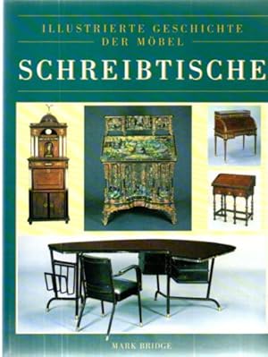 Seller image for Illustrierte Geschichte der Mbel: Schreibtische. for sale by Leonardu