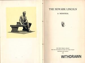 Bild des Verkufers fr The Newark Lincoln: A Memorial zum Verkauf von Clausen Books, RMABA