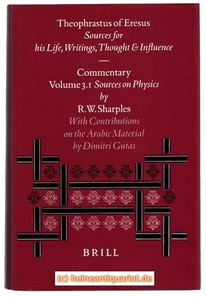 Sources for his life, writings thought and influence. Commentary Volume 3.1. Sources on Physics. ...