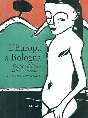 Bild des Verkufers fr L'Europa a Bologna zum Verkauf von Librodifaccia