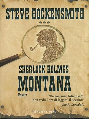 Seller image for Sherlock Holmes, Montana for sale by Librodifaccia