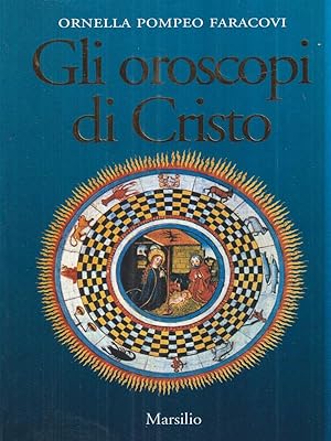 Seller image for Gli oroscopi di Cristo for sale by Librodifaccia