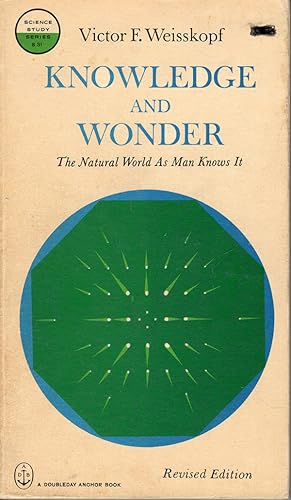 Knowledge and Wonder: The Natural World as Man Knows It