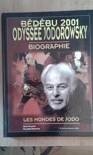 ODYSSEE JODOROWSKY. LES MONDES DE JODO. BIOGRAPHIE