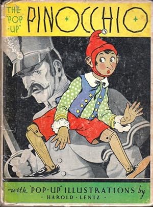 The Pop-Up Pinocchio, Being the Life and Aventures of a Wooden Puppet Who Finally Became a Real Boy