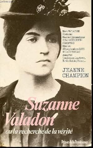 Bild des Verkufers fr SUZANNE VALADON OU LA RECHERCHE DE LA VERITE. zum Verkauf von Le-Livre