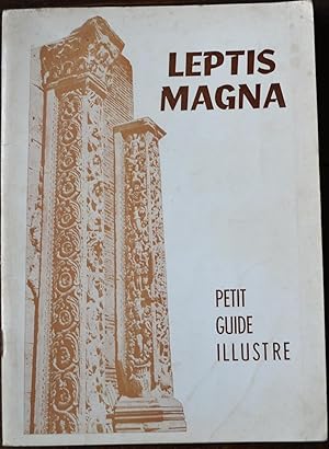 Immagine del venditore per LEPTIS MAGNA. Petit Guide Illustre venduto da Mister Pernickety