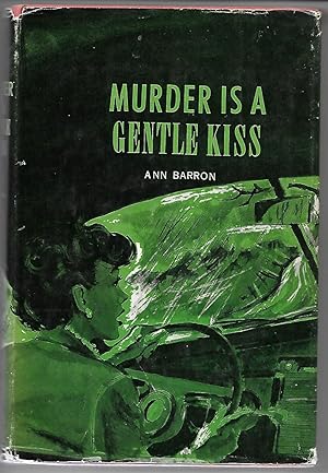 Imagen del vendedor de Murder is a Gentle Kiss a la venta por Cher Bibler