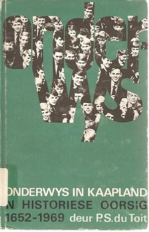 Imagen del vendedor de Onderwys in Kaapland - 'n Historiese Oorsig 1652-1969 a la venta por Snookerybooks