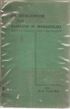 Imagen del vendedor de Die Reorganisasie van Kaapland se Skoolstelsel a la venta por Snookerybooks