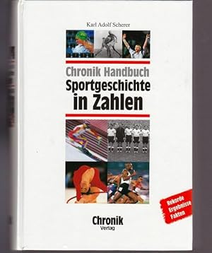 Chronik Handbuch. Sportgeschichte in Zahlen.