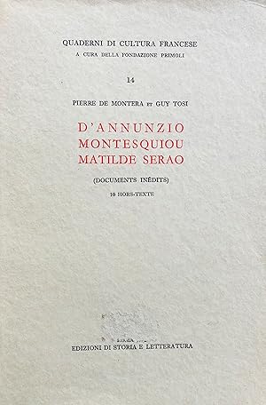 Immagine del venditore per D'Annunzio, Montesquiou, Matilde Serao: documents indits. 10 hors-texte. venduto da Jack Baldwin Rare Books