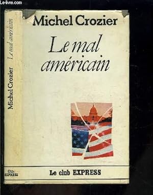 Seller image for LE MAL AMERICAIN for sale by Le-Livre