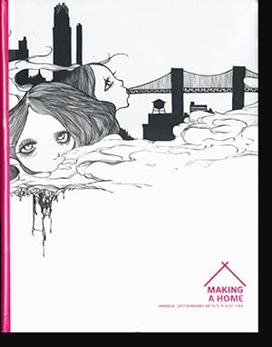 Image du vendeur pour Making a Home Japanese Contemporary Artists in New York (Japan Society Series) mis en vente par Diatrope Books