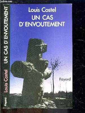 Bild des Verkufers fr UN CAS D ENVOUTEMENT zum Verkauf von Le-Livre
