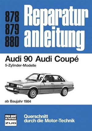 Imagen del vendedor de Audi 90 / Audi Coupe (ab 84) a la venta por BuchWeltWeit Ludwig Meier e.K.