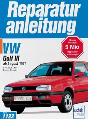 Bild des Verkufers fr VW Golf III ab August 1991 : Mit 1.4, 1.8 und 2.0-Liter-Benzin-Motoren - 8 Ventile. Handbuch fr die komplette Fahrzeugtechnik zum Verkauf von AHA-BUCH GmbH