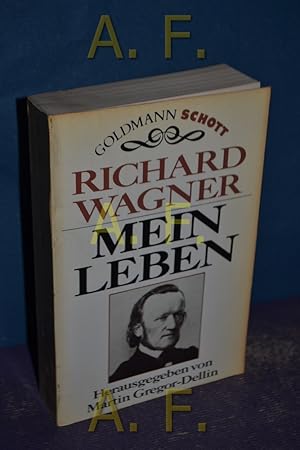 Seller image for Mein Leben Hrsg. von Martin Gregor-Dellin / Goldmann , 33079 for sale by Antiquarische Fundgrube e.U.