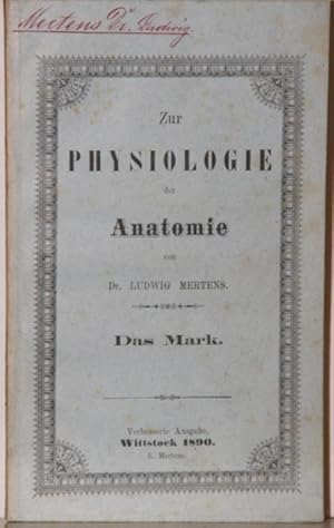 Seller image for Zur Physiologie der Anatomie. Zweites Bndchen: Das Mark. Zweite Auflage. for sale by Antiquariat  Braun