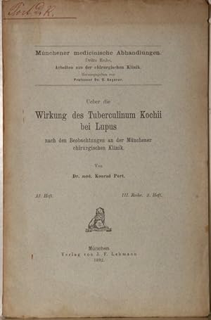 Image du vendeur pour Ueber die Wirkung des Tuberculinum Kochii bei Lupus nach der Beobachrtung an der Mnchener chirurgischen Klinik (= Mnchener medicinische Abhandlungen. 23. Heft. Dritte Reihe 2. Heft). mis en vente par Antiquariat  Braun