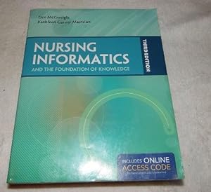 Seller image for Nursing Informatics And The Foundation Of Knowledge for sale by Pheonix Books and Collectibles