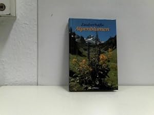 Zauberhafte Alpenblumen