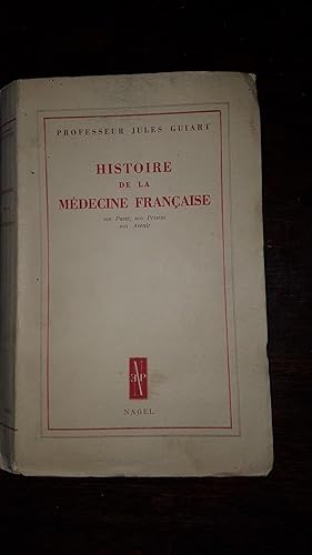 Imagen del vendedor de Histoire de la mdecine franaise. Son pass, son prsent, son avenir a la venta por AHA BOOKS