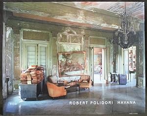 Seller image for Robert Polidori : Havana for sale by Exquisite Corpse Booksellers