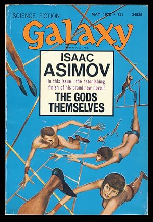 Bild des Verkufers fr The Gods Themselves (Part 3 of 3) in Galaxy Magazine May 1972 zum Verkauf von Parigi Books, Vintage and Rare