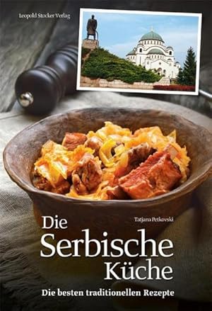 Bild des Verkufers fr Die Serbische Kche : Die besten traditionellen Rezepte zum Verkauf von AHA-BUCH GmbH