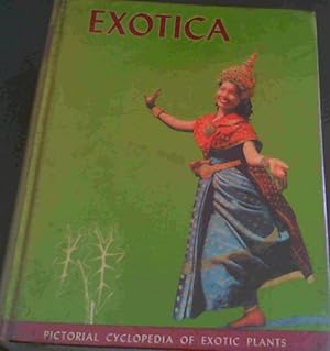 Exotica 3 - Pictorial Cyclopedia of Exotic Plants - Guide to Care of Plants Indoors