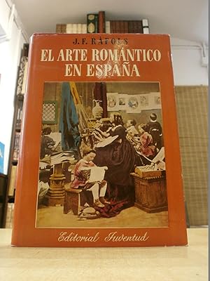 Imagen del vendedor de EL ARTE ROMNTICO EN ESPAA. a la venta por LLIBRERIA KEPOS-CANUDA