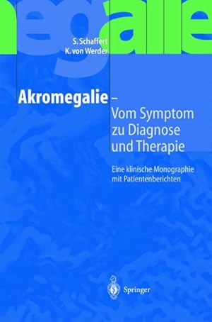 Seller image for Akromegalie  Vom Symptom zu Diagnose und Therapie for sale by BuchWeltWeit Ludwig Meier e.K.