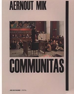 Aernout Mik : Communitas. Catalogue d'exposition (Jeu de Paume, 2011)