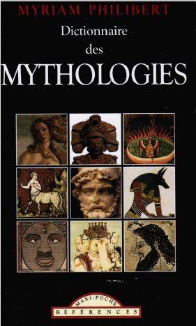 Dictionnaire des Mythologies