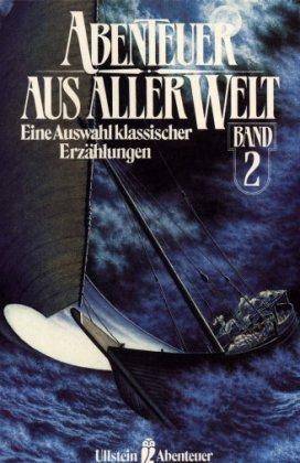 Abenteuer aus aller Welt II