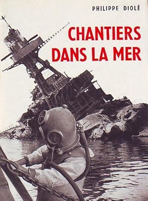 Chantiers dans la mer