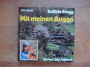 Mit meinen Augen - Tessiner Bild-Tagebuch